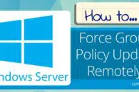 How to Force Group Policy Update Remotely: Step-by-step Guide
