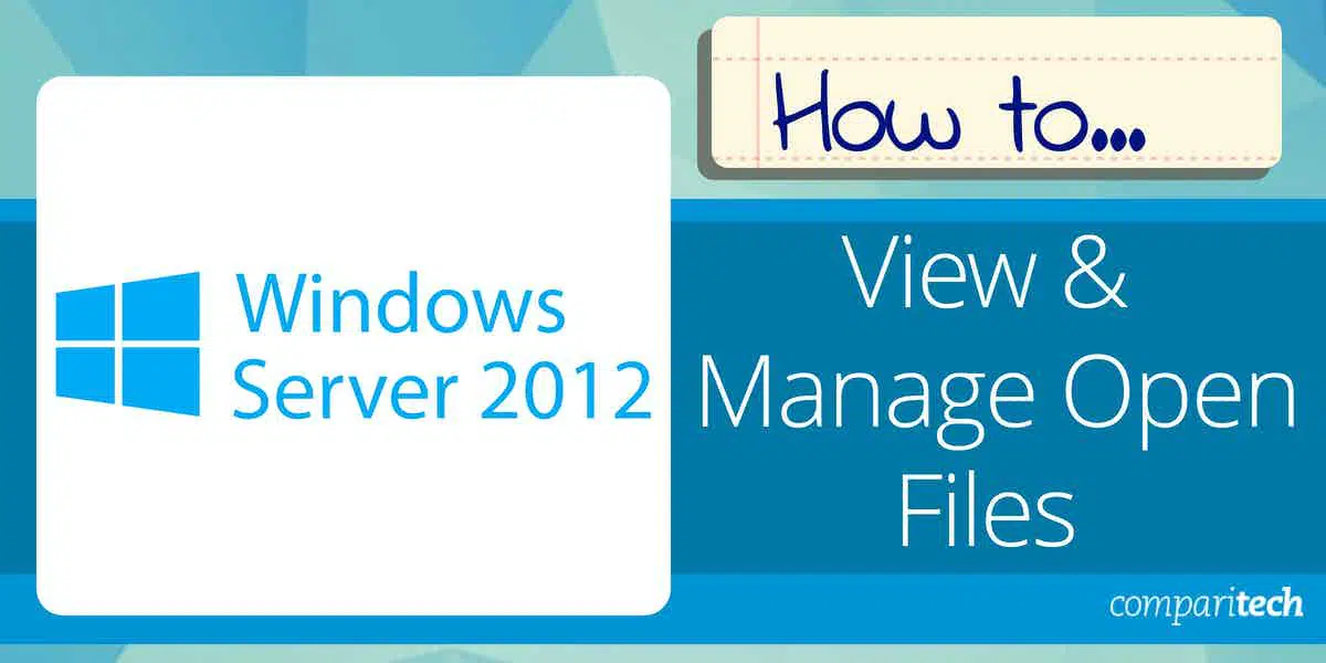 Indsprøjtning Tilskyndelse margen View & Manage Open Files on Windows Server: Step-by-step Guide
