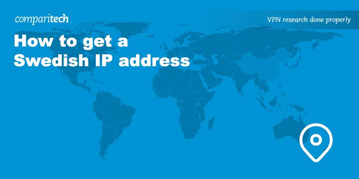 get Swedish IP address