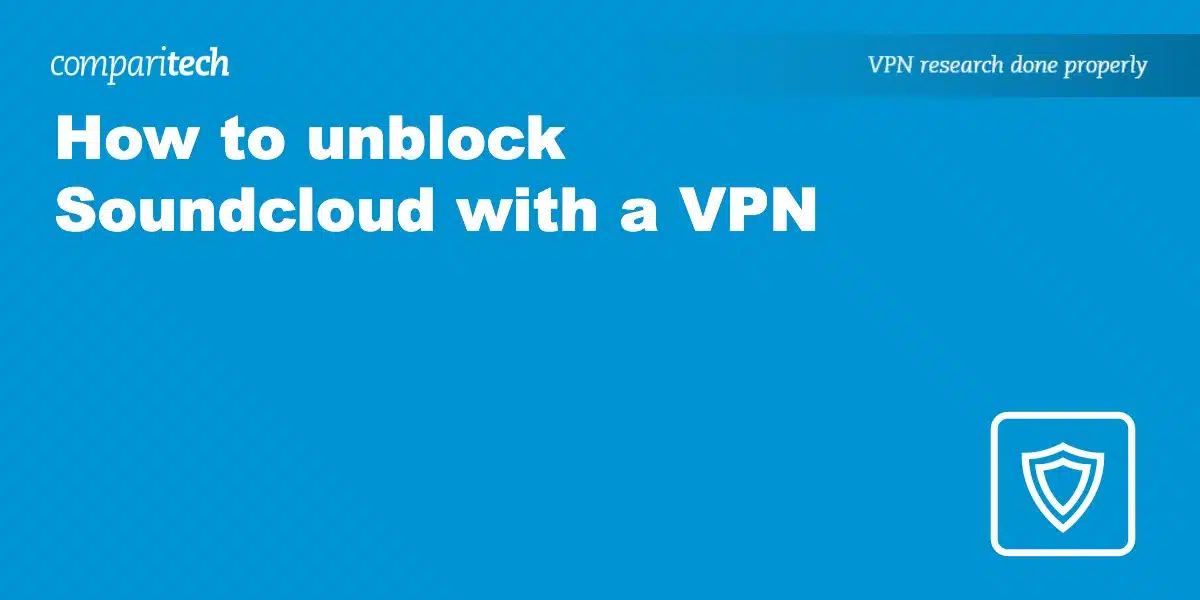 unblock Soundcloud with VPN