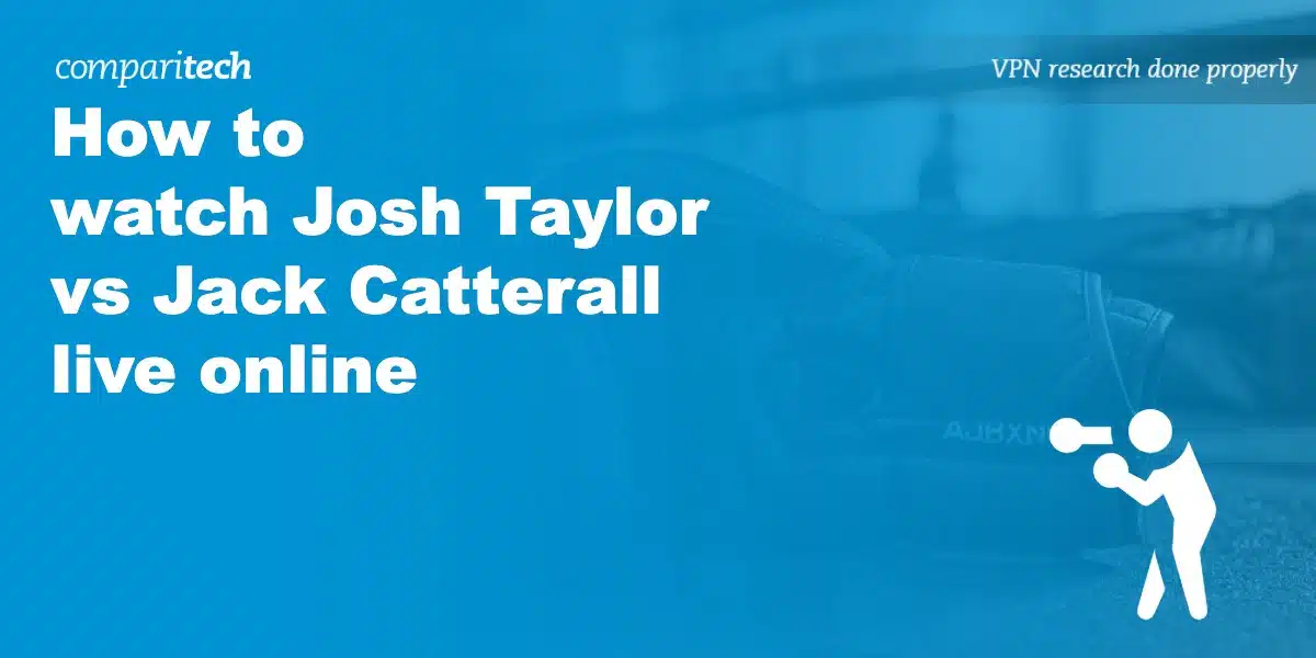 watch Josh Taylor vs Jack Catterall live online