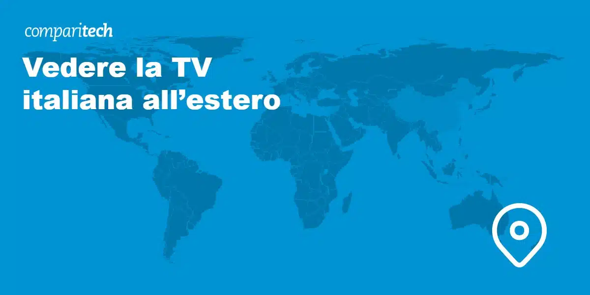 vedere la TV italiana all'estero
