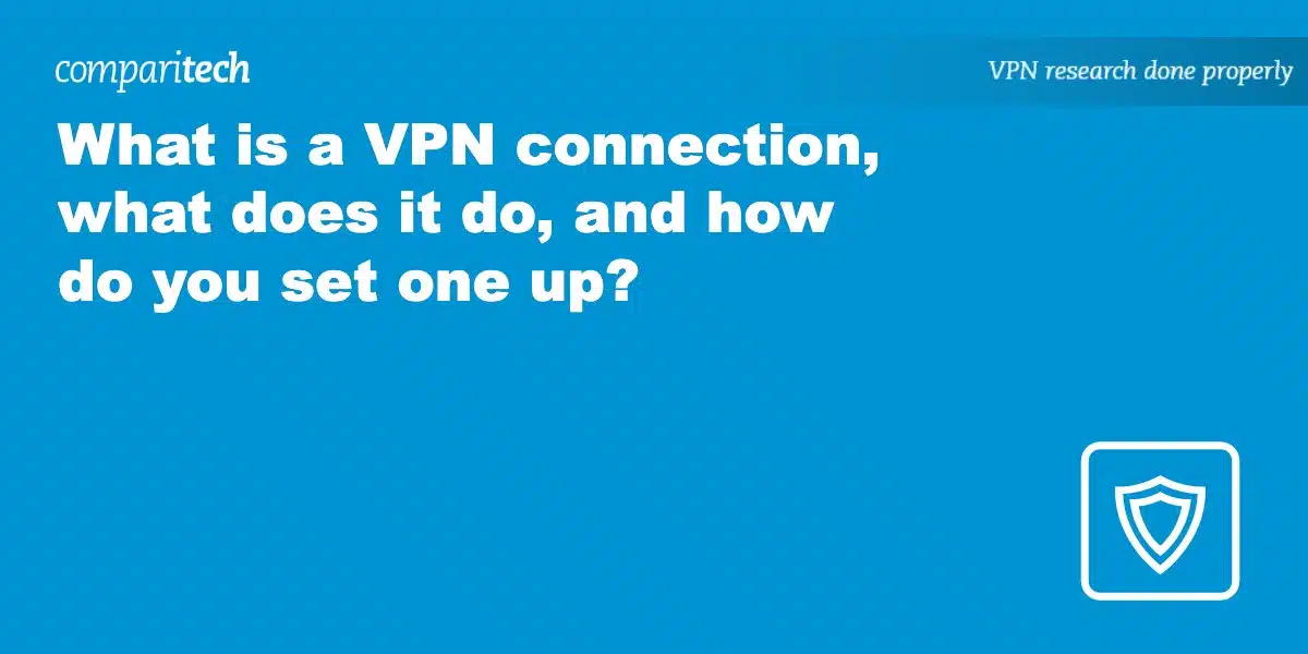 What is a VPN connection