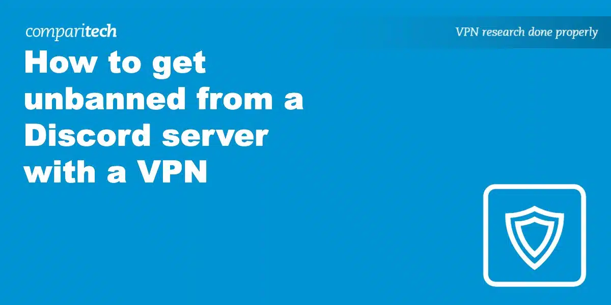 get unbanned Discord server VPN