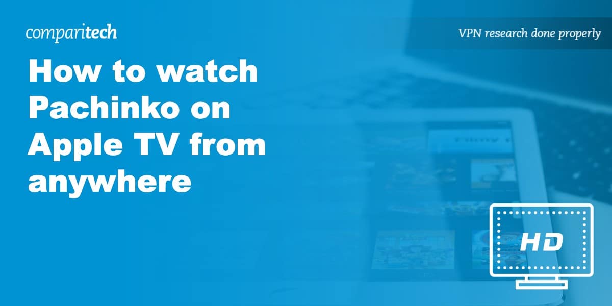 watch Pachinko on Apple TV anywhere