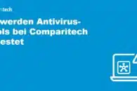 So werden Antivirus-Tools bei Comparitech getestet