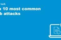 Top 10 most common web attacks