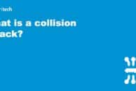 What is a collision attack?