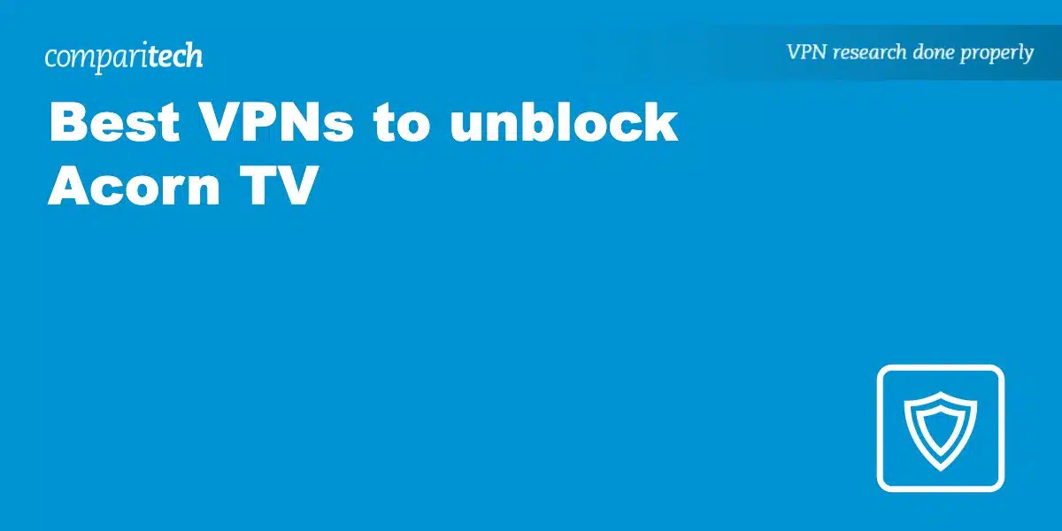 Best VPN unblock Acorn TV