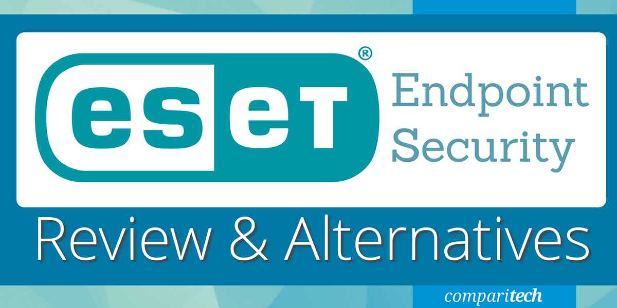 ESET Endpoint Security Review and Alternatives