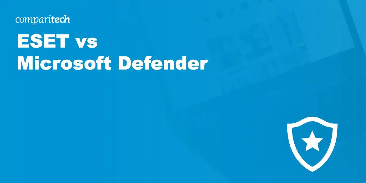 ESET vs Microsoft Defender