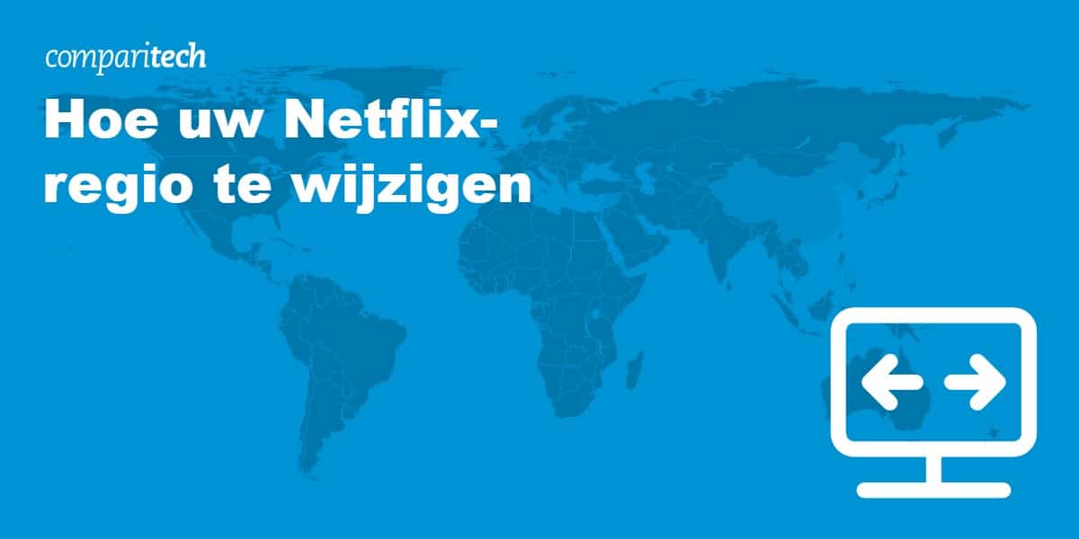 Netflix-regio veranderen