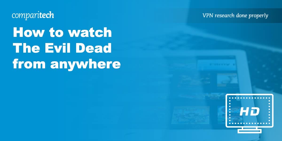 watch Evil Dead anywhere