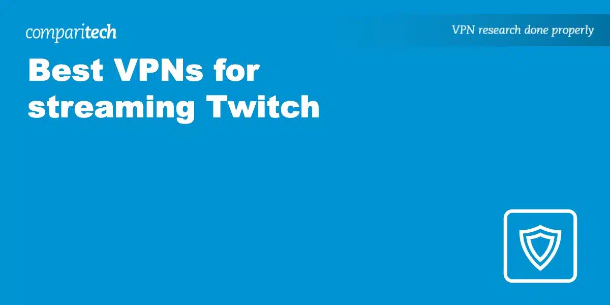 VPN streaming Twitch