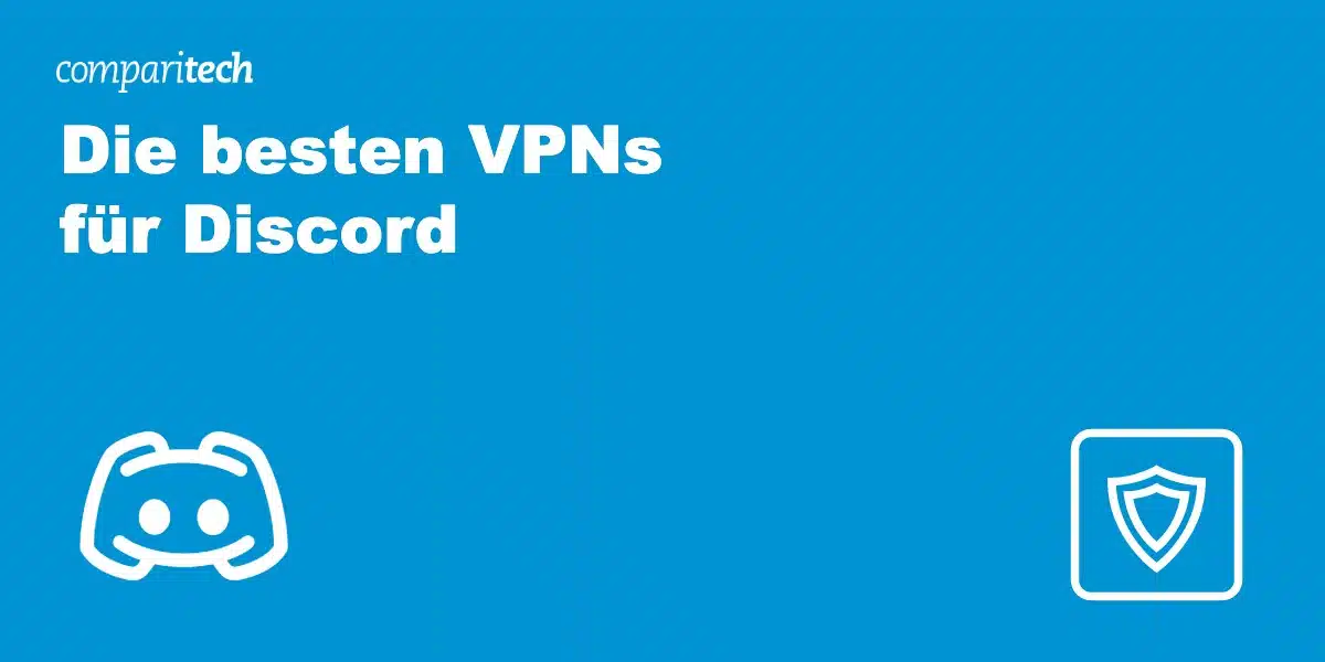 Die besten VPNs für Discord