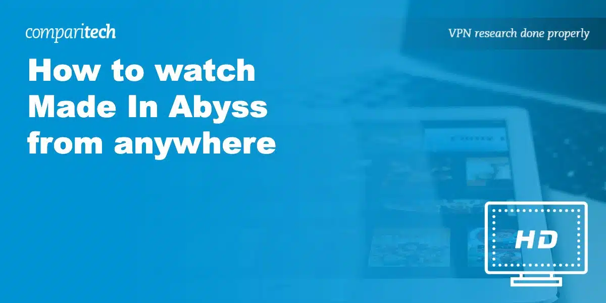 watch Made In Abyss anywhere
