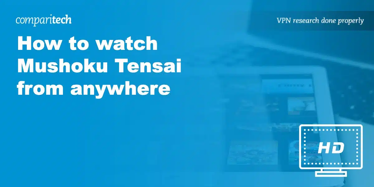 watch Mushoku Tensai anywhere
