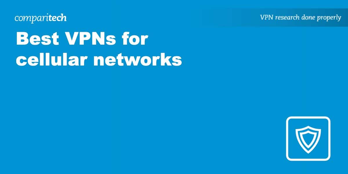 Best VPN cellular networks