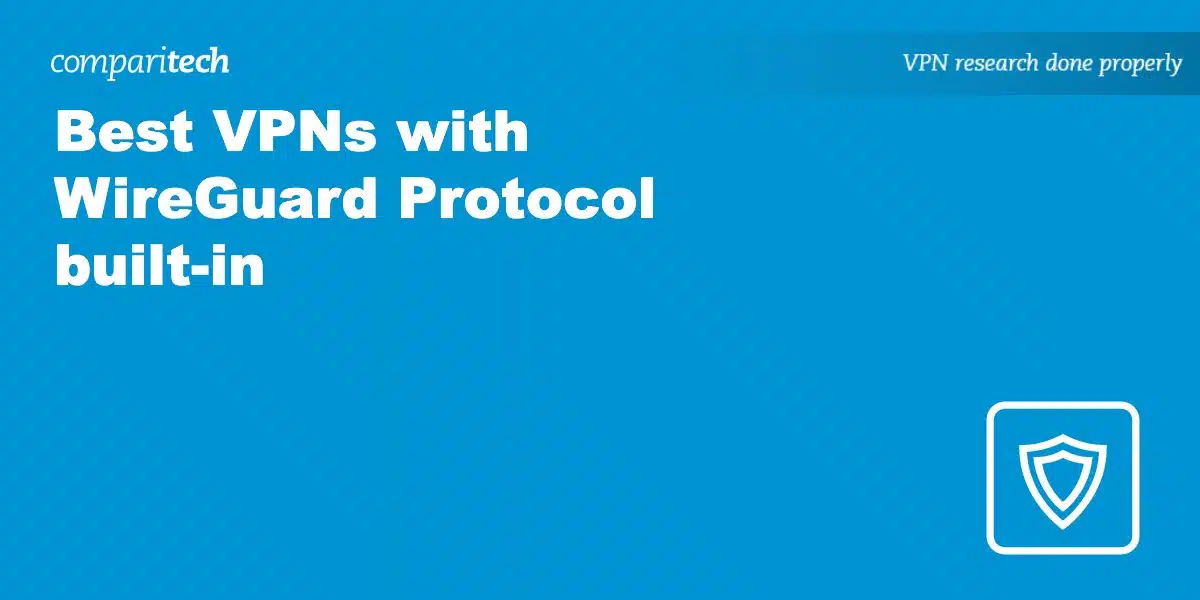 Best VPN WireGuard Protocol