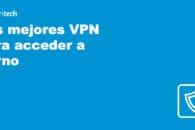Las mejores VPN para acceder a porno de forma anónima