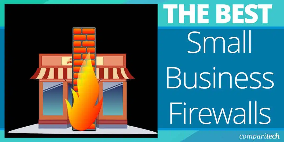 Best Small Business Firewalls