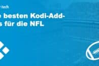 Die besten Kodi-Add-ons für die NFL 2023