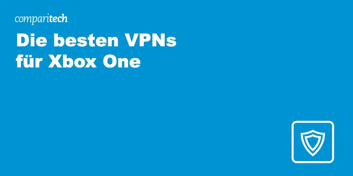 Top-VPNs für Xbox One 