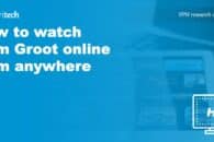 How to watch I Am Groot online from anywhere