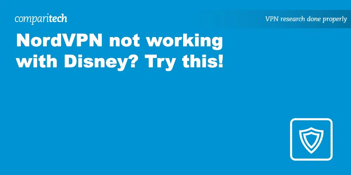 NordVPN not working with Disney?