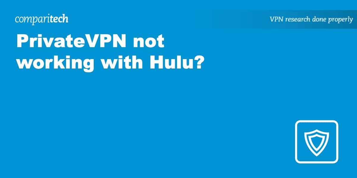 PrivateVPN not working Hulu