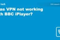 Atlas VPN not working with BBC iPlayer? Troubleshooting tips