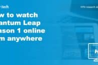 How to watch Quantum Leap Season 1 online from anywhere