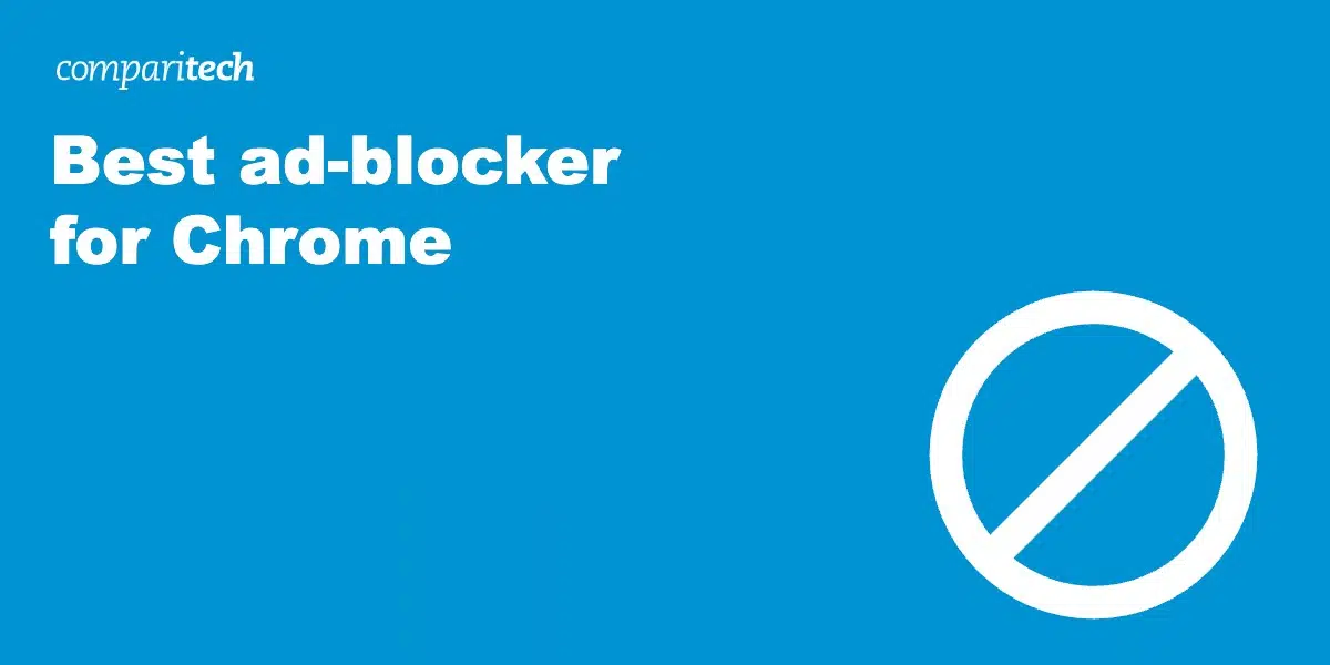 Why Use an Ad Blocker for Chrome?, by AdBlock