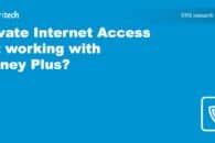 Private Internet Access not working with Disney Plus? Try this!