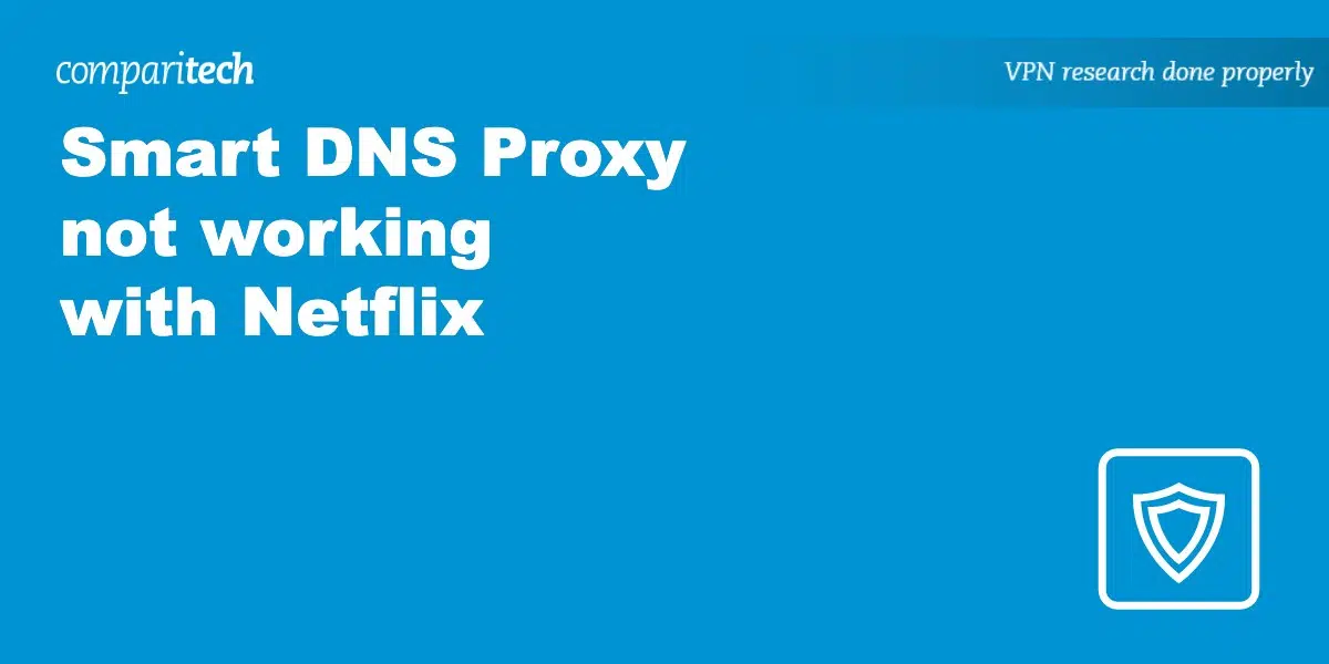 Smart DNS Proxy Netflix