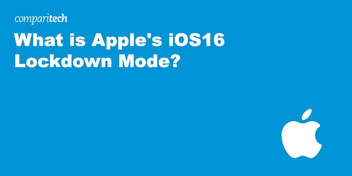 Apple's iOS16 Lockdown Mode 