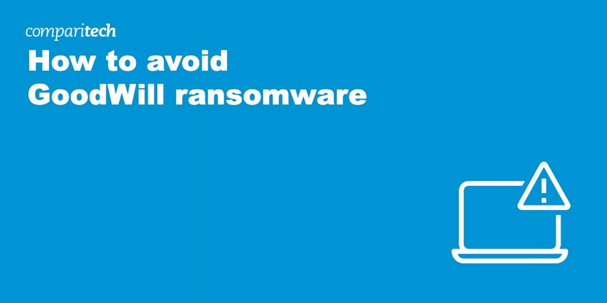 avoid GoodWill ransomware