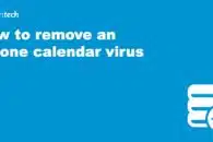 How to remove an iPhone calendar virus