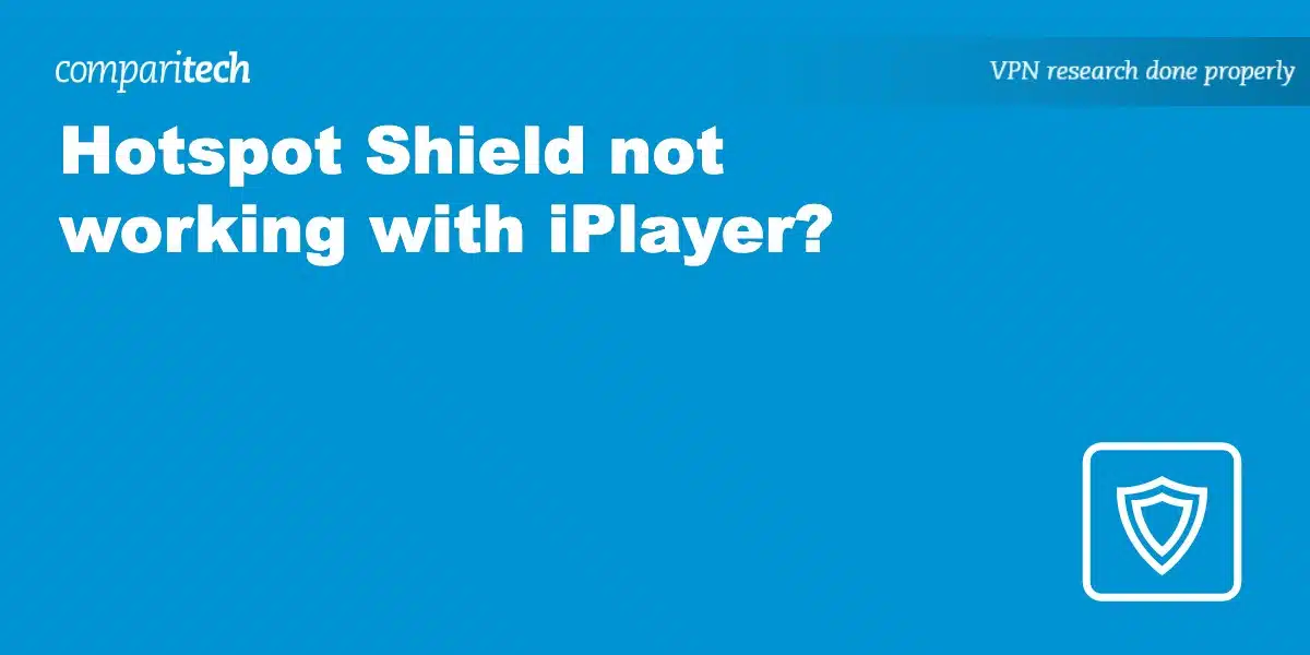 Hotspot Shield iPlayer?