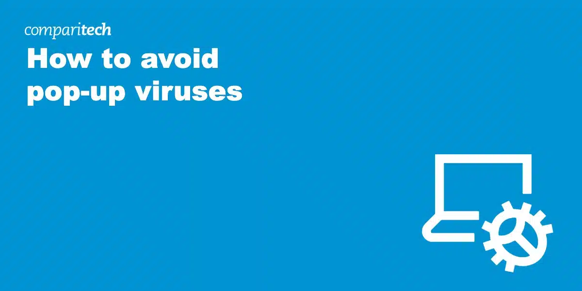 avoid pop-up viruses