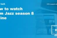 How to watch I Am Jazz season 8 online