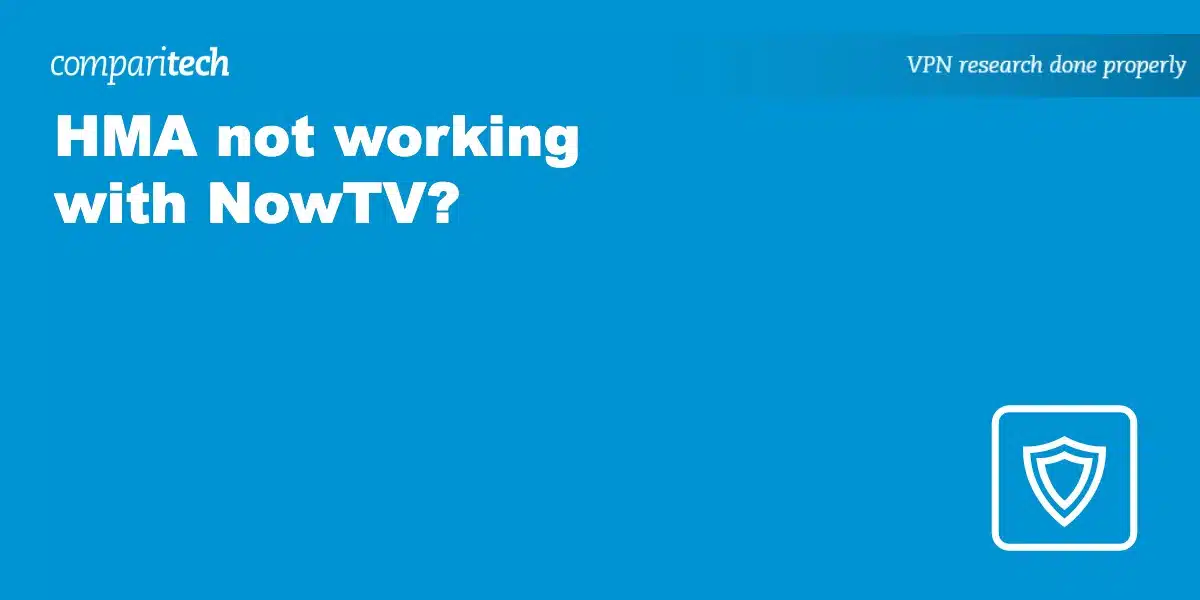 HMA not working with NowTV
