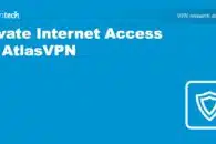 Private Internet Access VS AtlasVPN