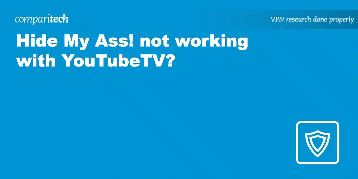 Hide My Ass! YouTubeTV