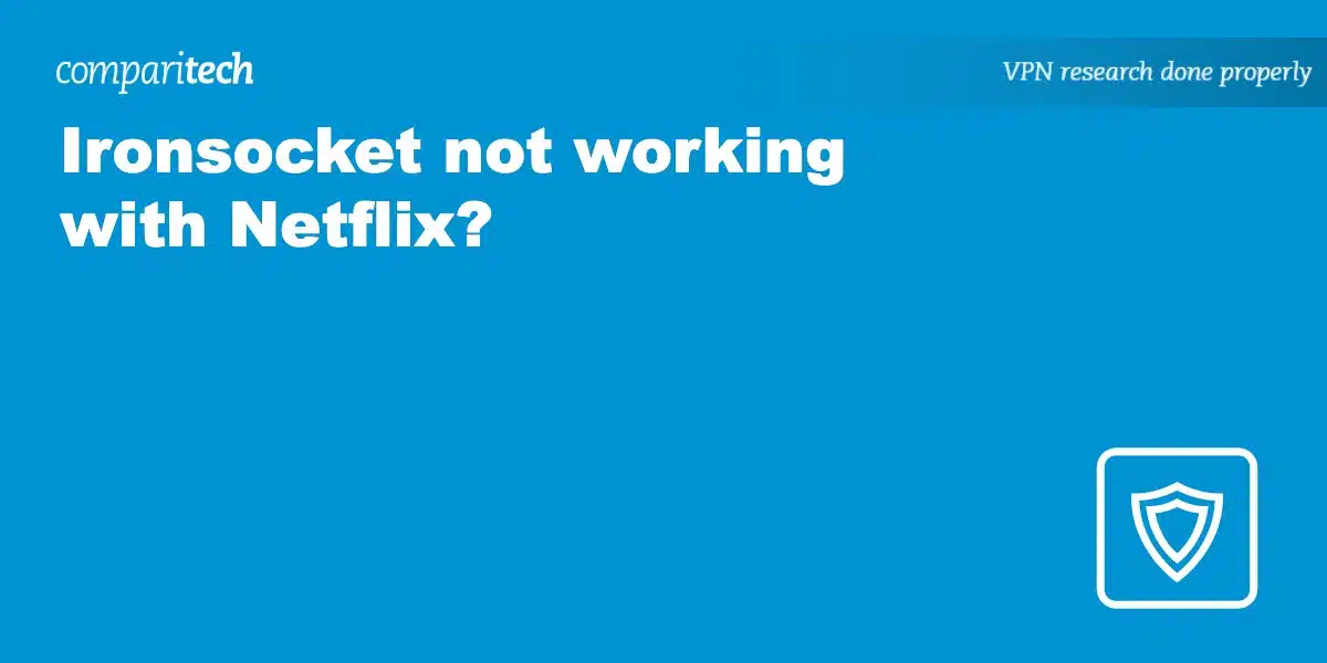 Ironsocket not working with Netflix