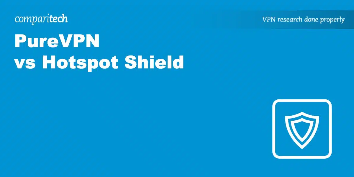 PureVPN vs Hotspot Shield