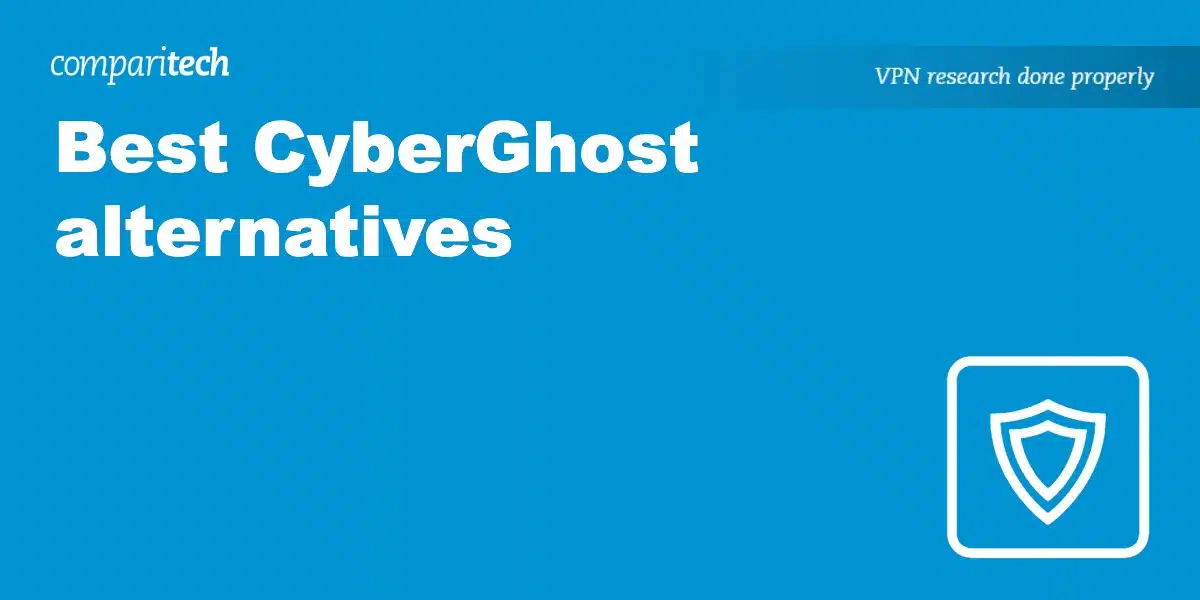 Best CyberGhost alternatives