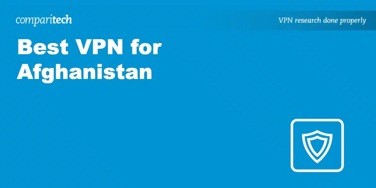 Best VPN Afghanistan