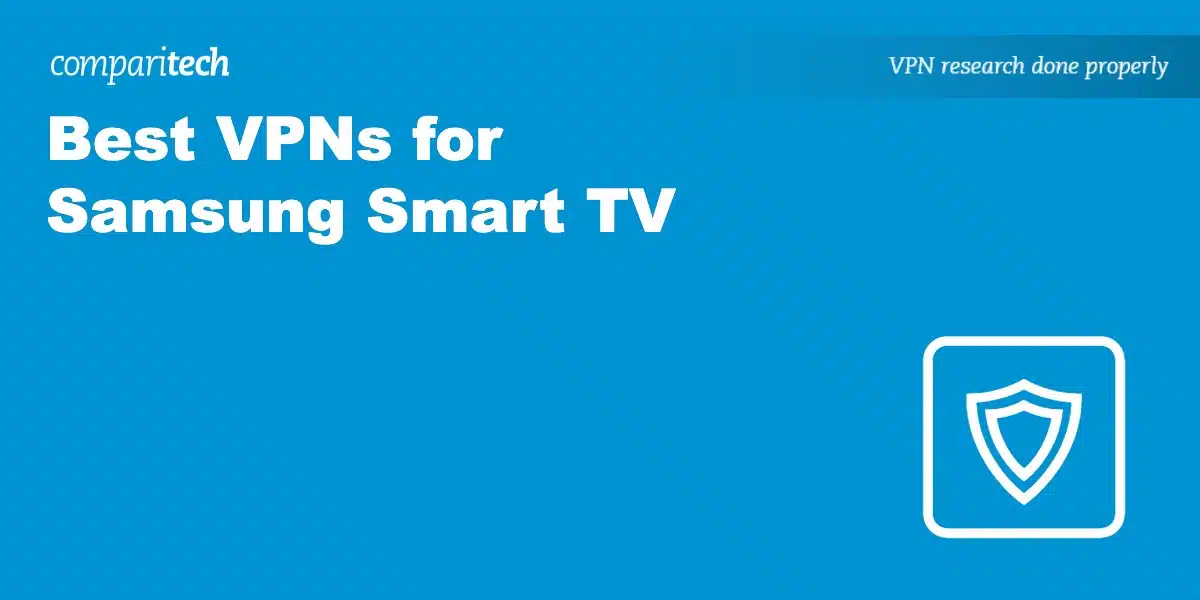 Best VPN Samsung Smart TV