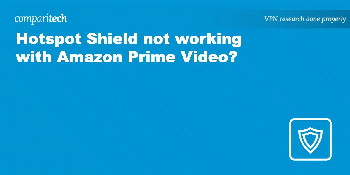 Hotspot Shield Amazon Prime Video